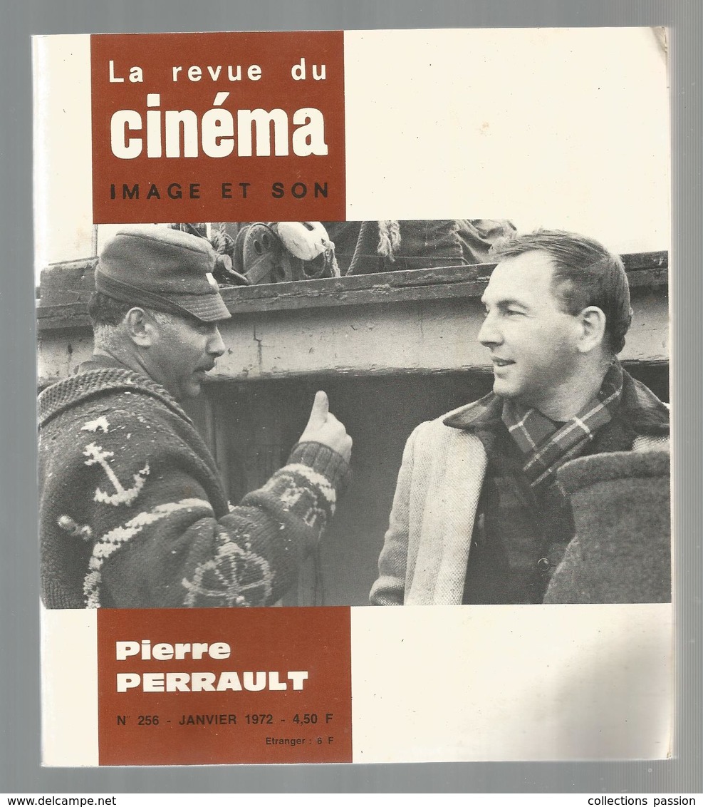 La Revue Du CINEMA , N° 256 ,1972 , Frais Fr 3.45 E - Cinéma/Télévision
