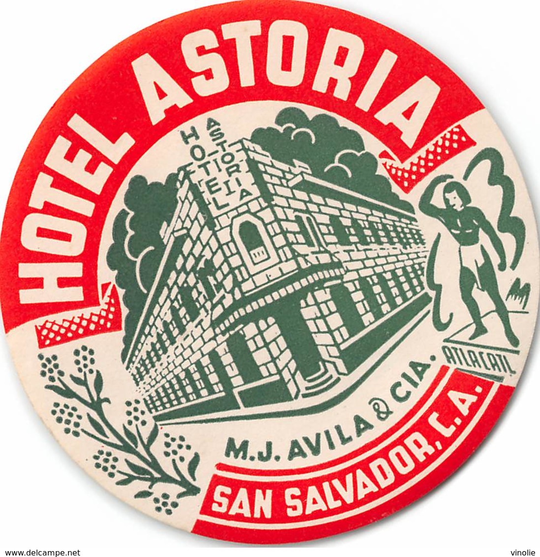 PIE-H-18-6244 : ETIQUETTE D'HOTEL. HOTEL ASTORIA SAN SALVADOR - Etiquettes D'hotels