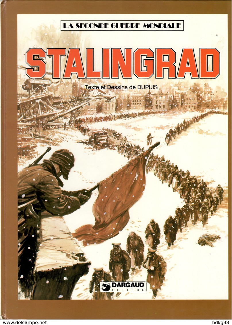 Dupuis, La Seconde Guerre Mondiale: Stalingrad, 1983 - Editions Originales (langue Française)