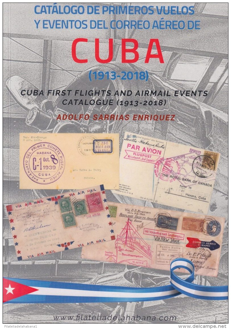 CATALOGO DE PRIMEROS VUELOS Y EVENTOS DEL CORREO AÉREO DE CUBA - CUBAN FIRST FLIGHT AND AIRMAIL EVENTS CATALOGUE. - Poste Aérienne
