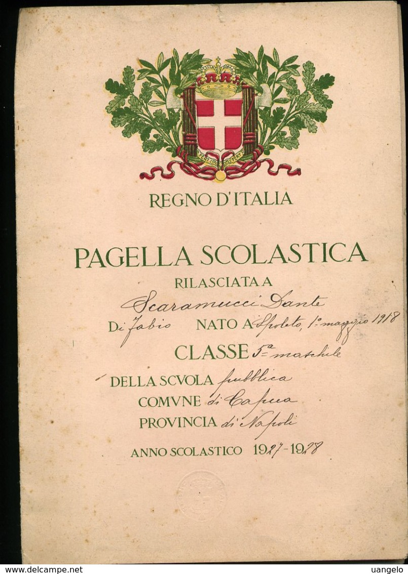 106 CAPUA 1927 28 , PAGELLA SCOLASTICA CON FASCI - Diplomi E Pagelle