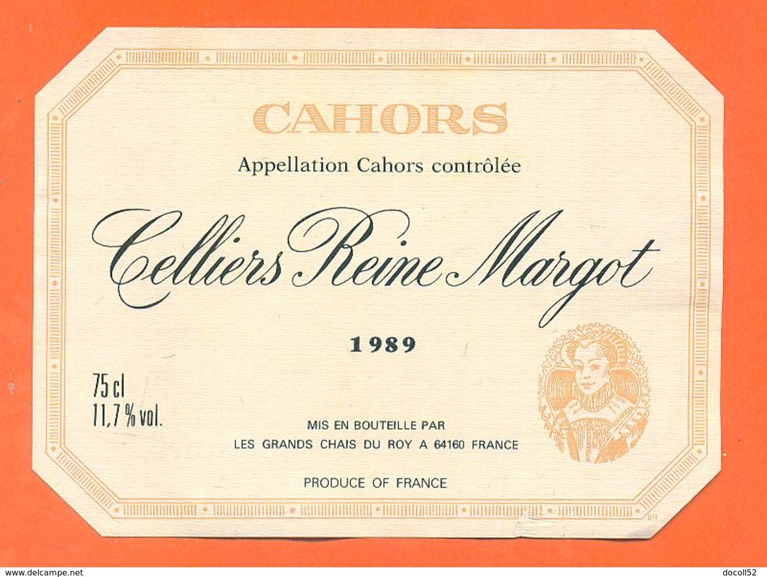 étiquette + Etiq De Dos Vin De Cahors Celliers Reine Margot 1989 Chais Du Roy à 64160 - 75 Cl - Cahors