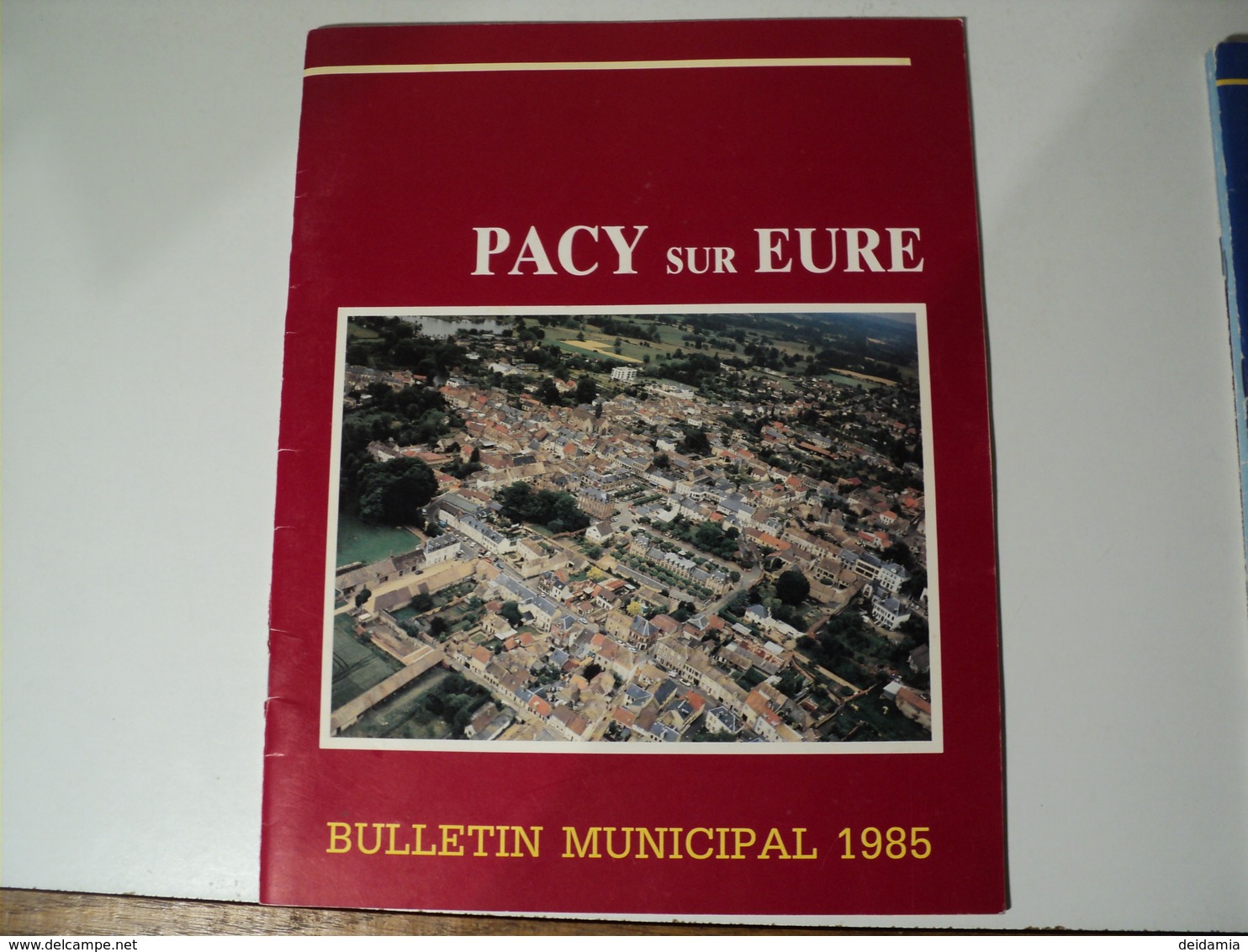 NORMANDIE. ANNEES 80. PACY SUR EURE BULLETIN MUNICIPAL ET CANTONNAL LOT DE 7.