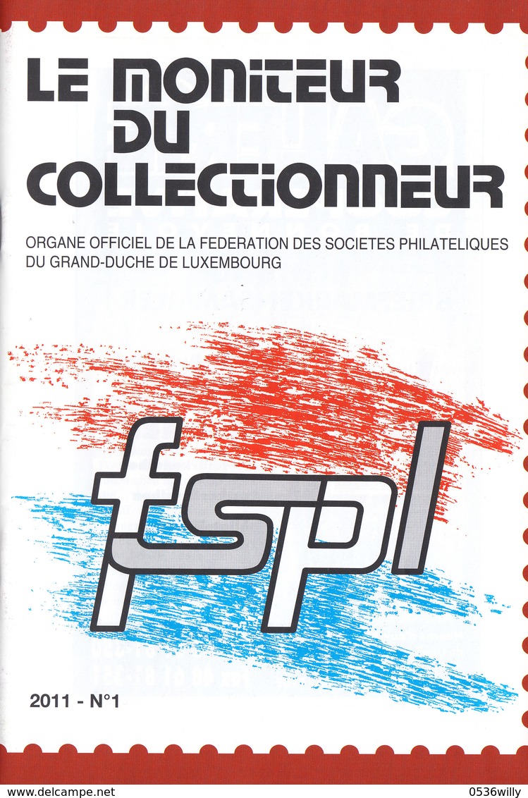 L-Luxembourg. Le Moniteur Du Collectionneur, Année 2011 Complète (6.524) - Covers & Documents