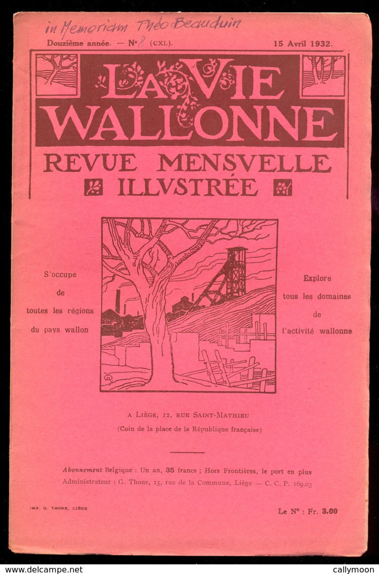 La Vie Wallonne -N°8 Du 15 Avril 1932 - Sommaire:Voir Photo 2. - Belgique