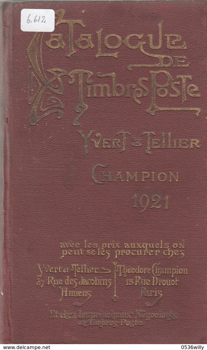 Briefmarken-Katalog. Catalogue De Timbres.poste Yvert & Tellier Champion 1921 (6.612) - Frankreich