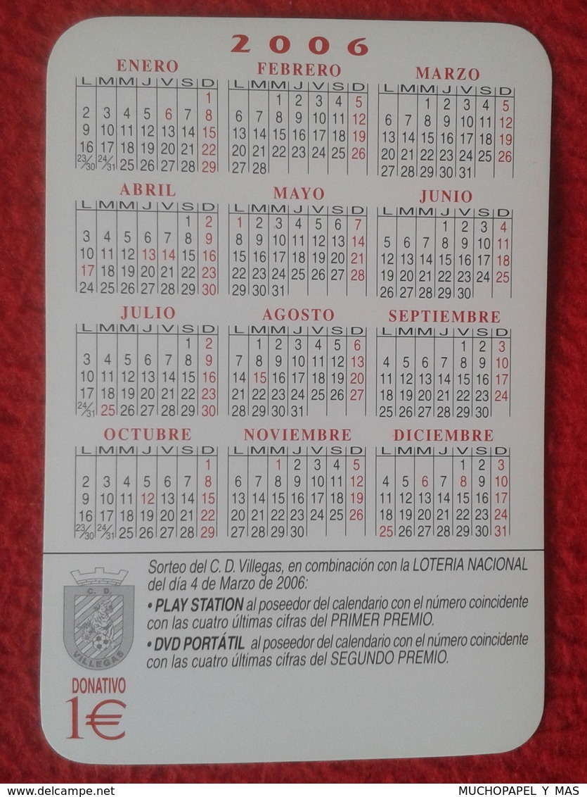 ANTIGUO CALENDARIO OLD CALENDAR DE BOLSILLO MANO 2006 SOCCER FÚTBOL FOOTBALL RAÚL GONZÁLEZ PLAYER REAL MADRID SPAIN VER - Tamaño Pequeño : 2001-...