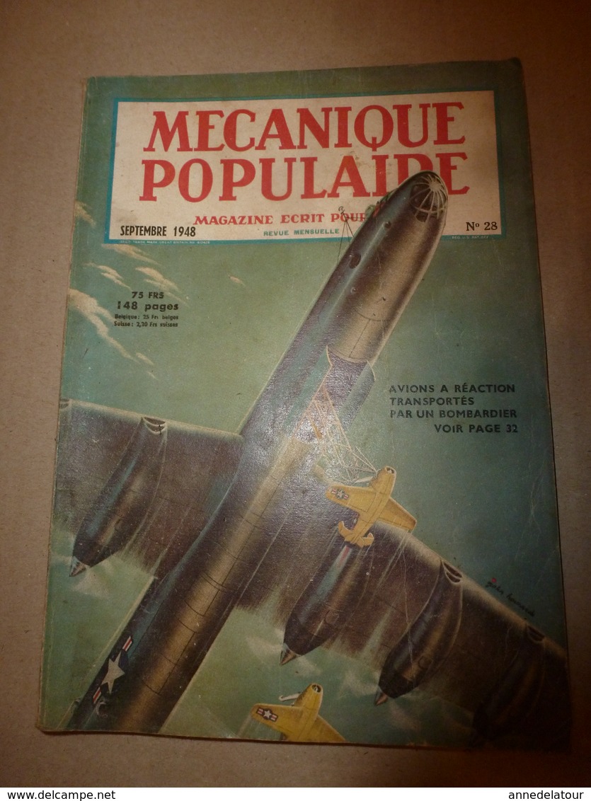 1948 MÉCANIQUE POPULAIRE:Automobile Hudson;Sauvegarde Des Forêts; L'avion CONSTITUTION;Chasse Au Puma;Cruiser-moteur;etc - Autres & Non Classés