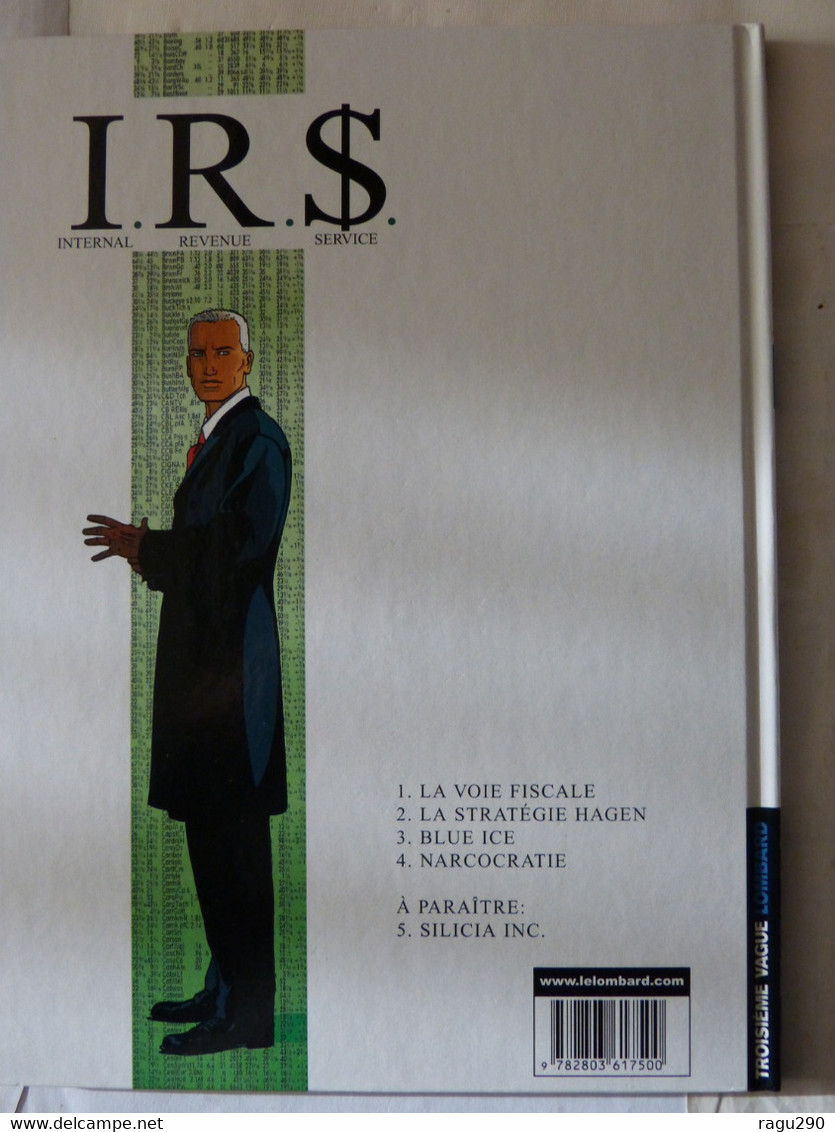 BD I R S N° 4 NARCOCRATIE  En édition Originale - I.R.$.