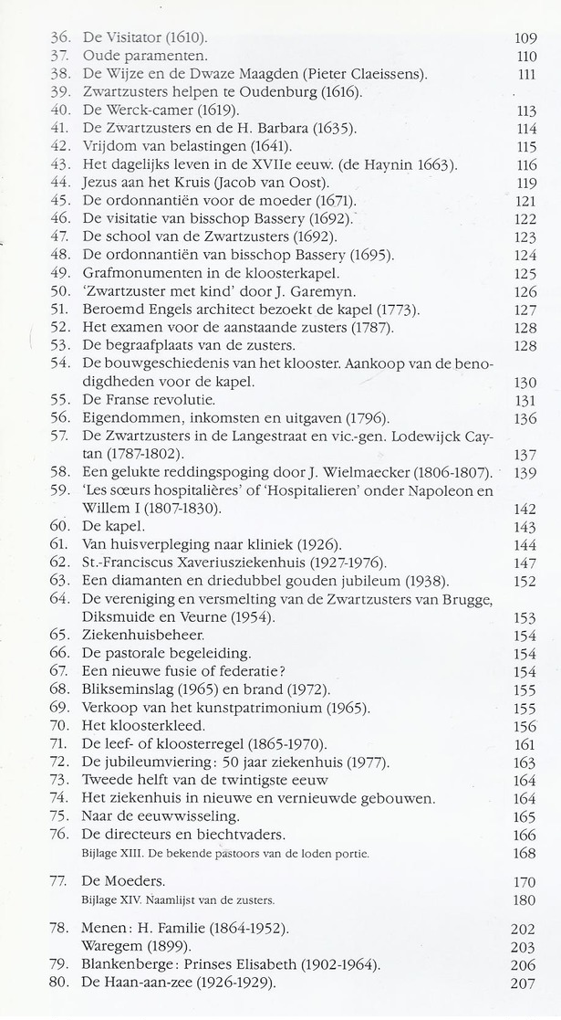 1986 DE ZWARTZUSTERS VAN BRUGGE DIKSMUIDE OOSTENDE VEURNE EN BRAZILIE VAN DEN BERGHE VAN DEN HEUVEL VERHELST - Geschiedenis