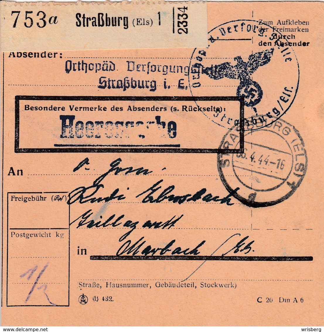 Paketkarte En Franchise "Orthpäd. Versogungsstelle / Straßburg I. E." Obl STRASSBURG (ELS) 1 Du 06.4.44 Pour Marbach - Cartas & Documentos