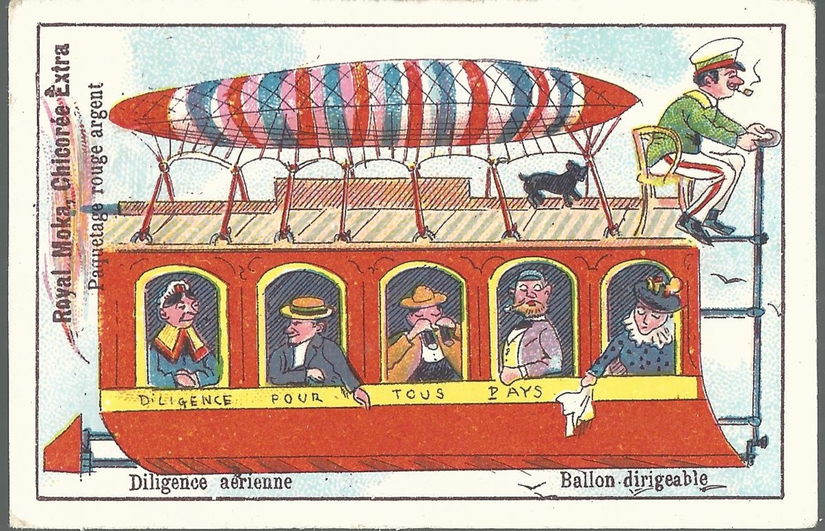 CHROMO ANCIENNE - ROYAL MOKA - BALLON DIRIGEABLE - DILIGENCE AERIENNE - TBE - Autres & Non Classés