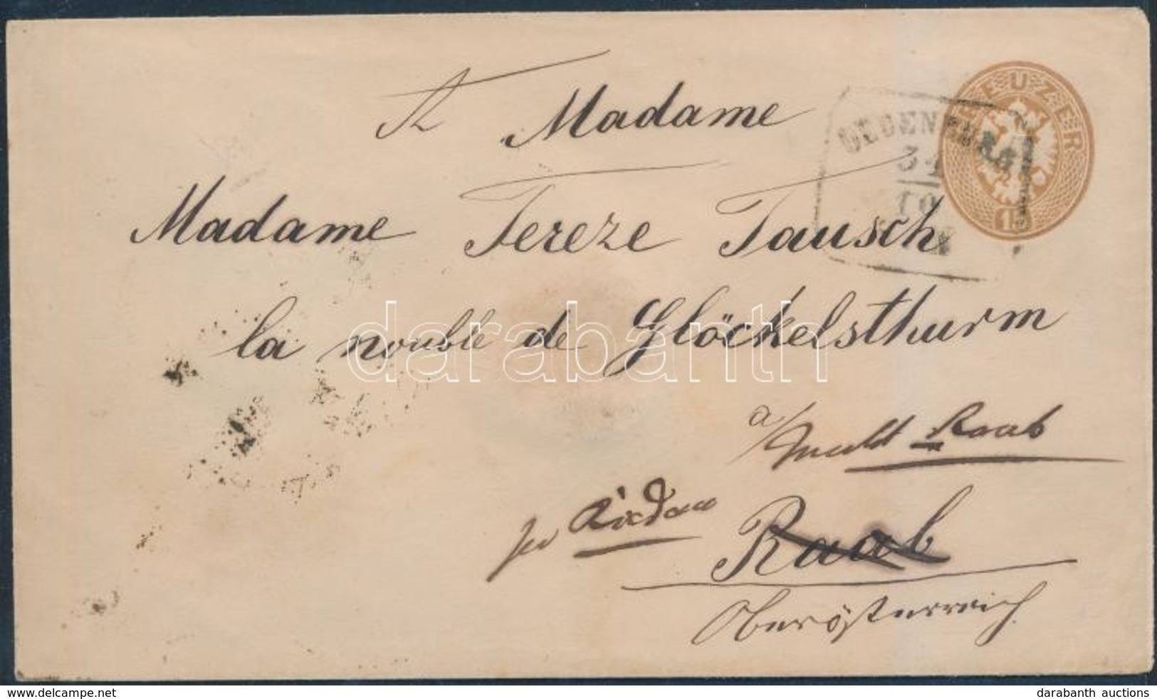 1863 15kr Díjjeges Boríték / PS-cover 'OEDENBURG' - 'RAAB' (Győr) Továbbküldve / Redirected Raab (Felső Ausztria / Upper - Autres & Non Classés