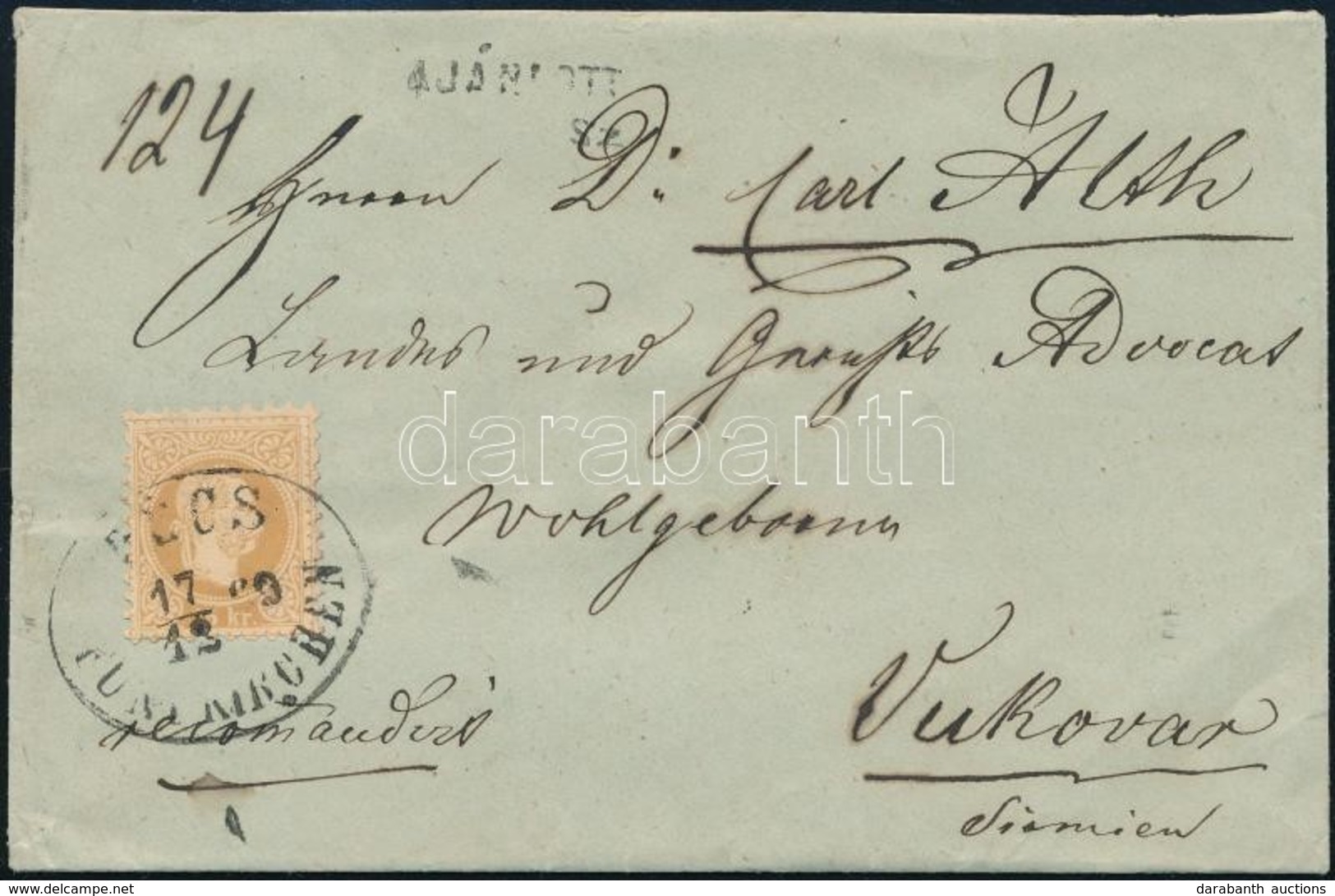 1869 Ajánlott Levél 15kr Bérmentesítéssel / Registered Cover With 15kr Franking 'PÉCS / FÜNFKIRCHEN' - Vukovar - Sonstige & Ohne Zuordnung