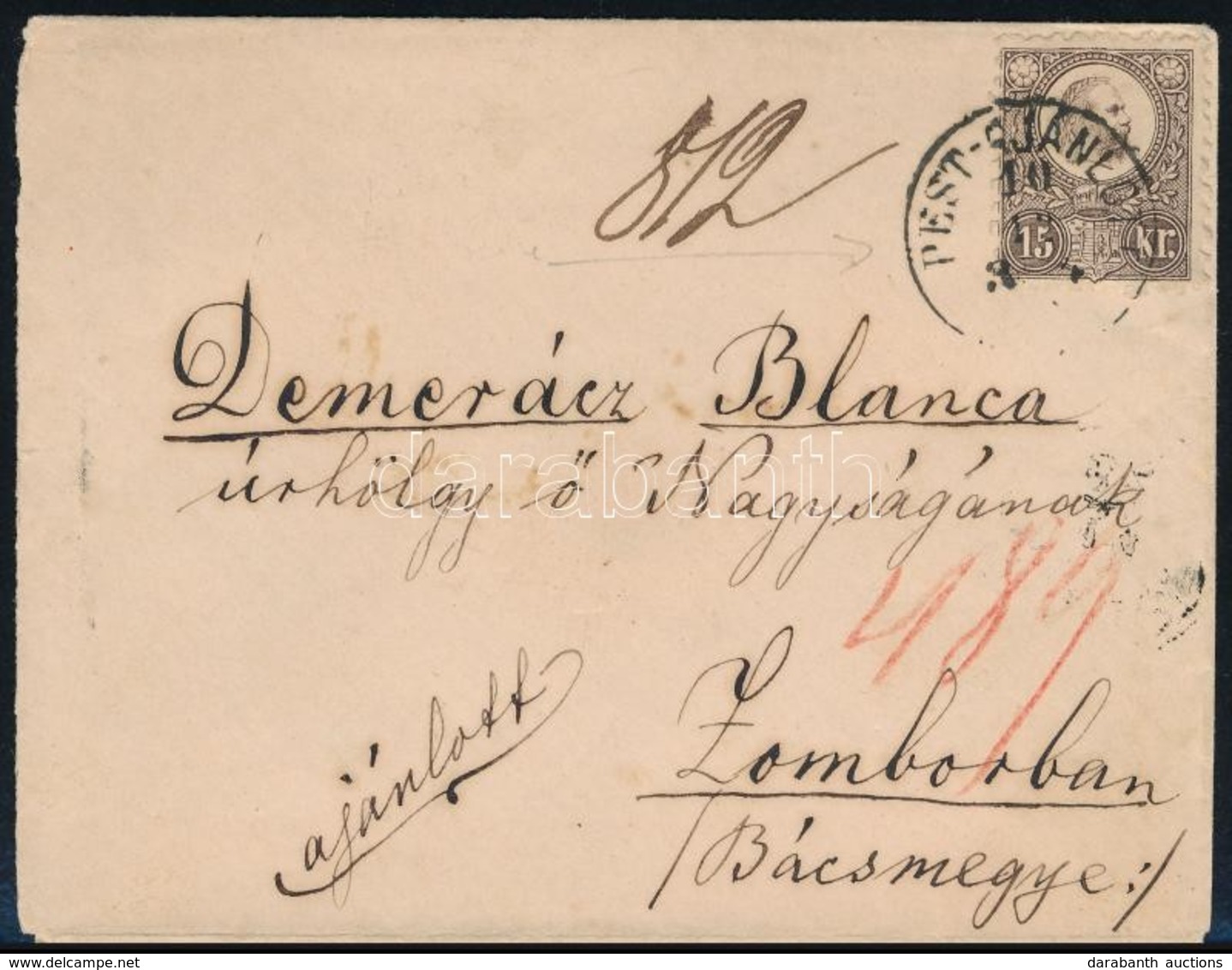 ~1871 15kr  Ajánlott Levélen / Mi. 12 On Registered Cover 'PEST-AJÁNLOTT' - Zombor - Autres & Non Classés