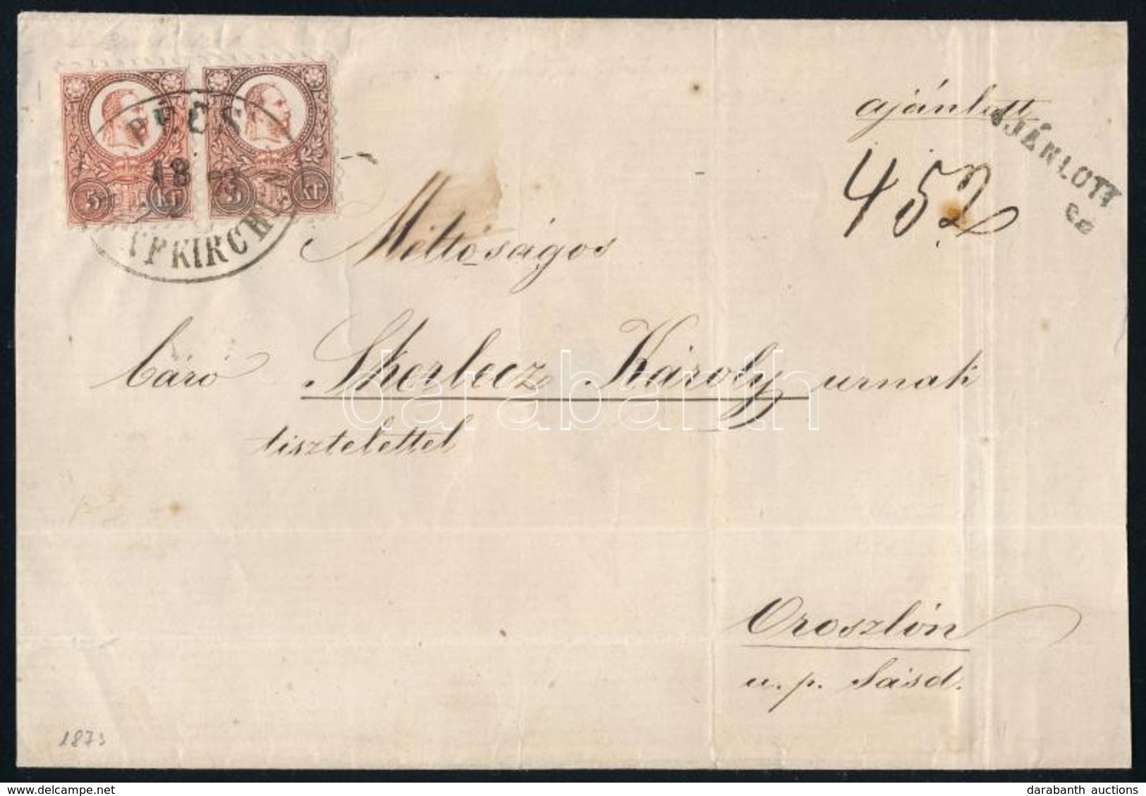 1873  Réznyomat 5kr 2 Pár Ajánlott Levélen (elől-hátul) / Mi 10 2 Pairs On Registered Cover 'PÉCS / FÜNFKIRCHEN' - Orosz - Autres & Non Classés