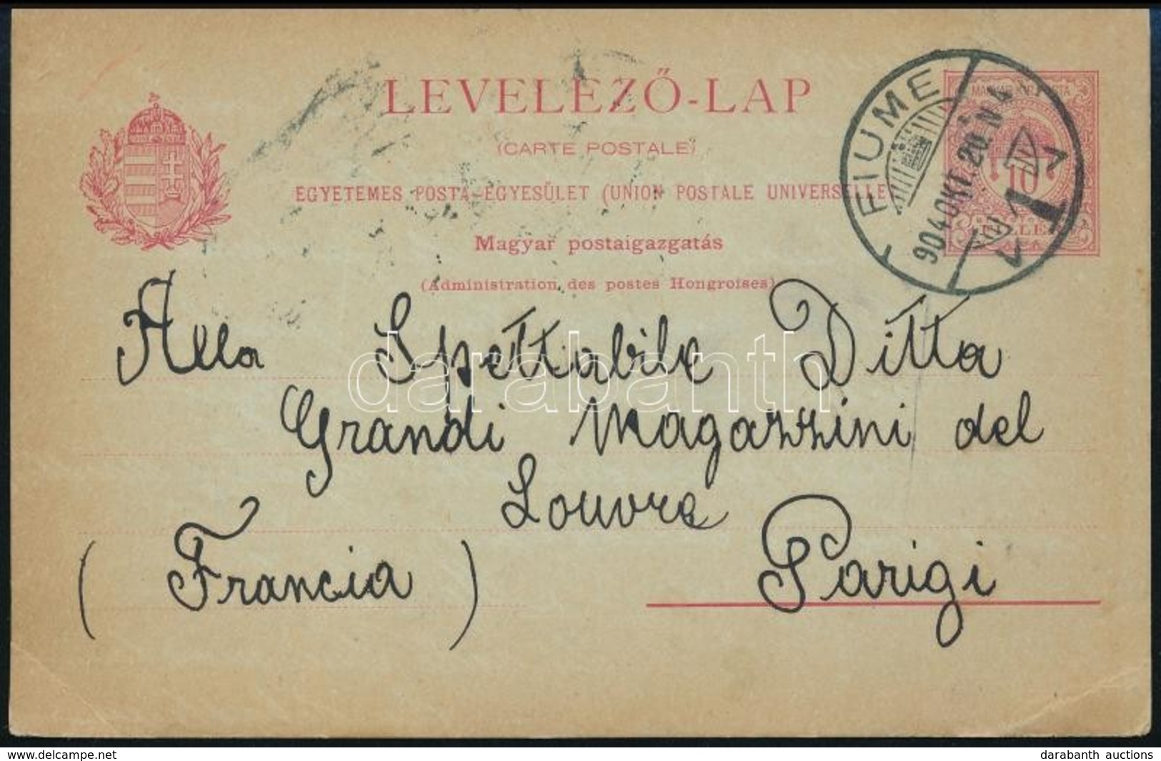 1904 UPU Djjegyes Levelezőlap Fiuméből Franciaországba / PS-card From Fiume To Paris - Autres & Non Classés