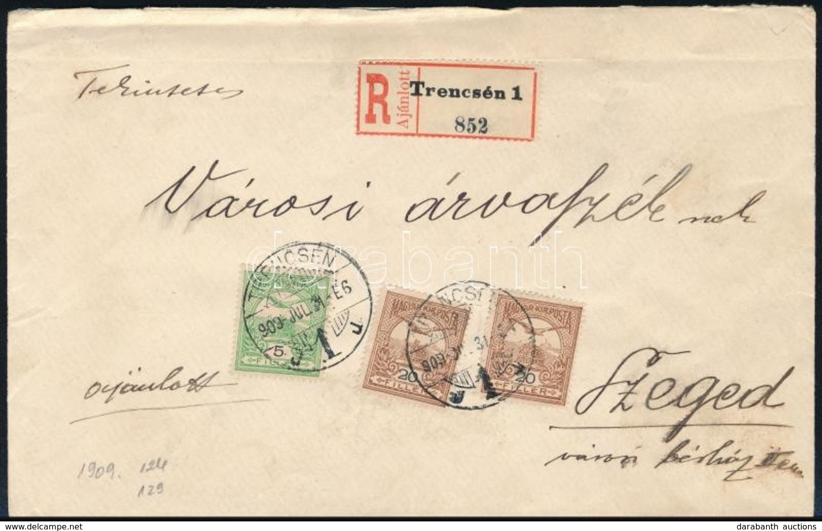 1909 Ajánlott Levél Trencsénről Szegedre / Registered Cover - Sonstige & Ohne Zuordnung