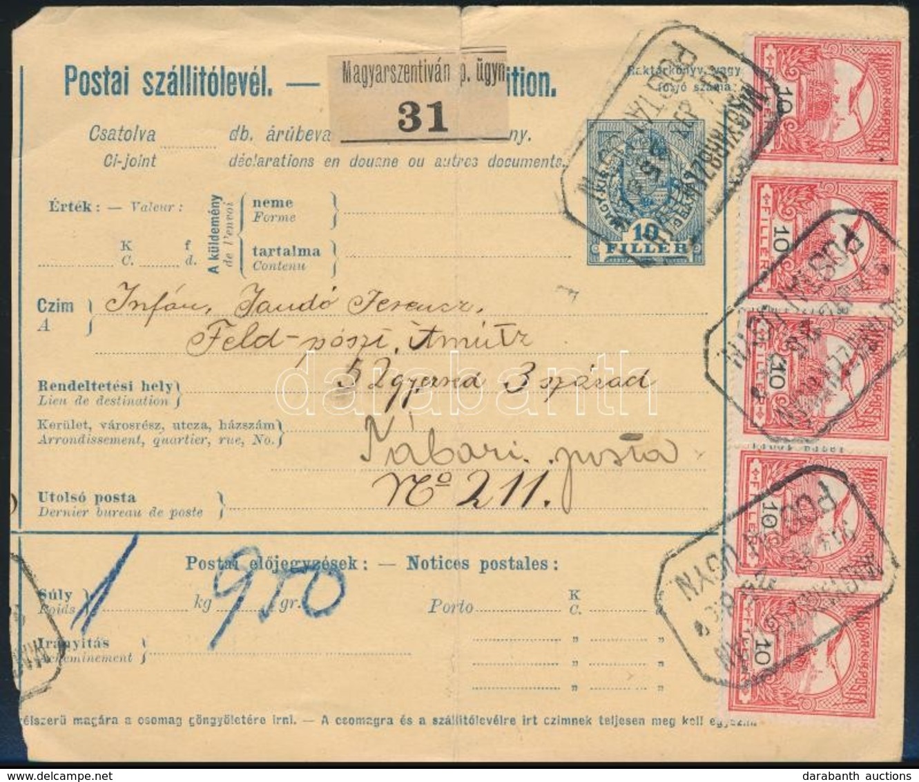 1914 Postai Csomagszállító Turul 5 X 10f Bérmentesítéssel / Parcel Card With 50f Franking 'MAGYAR SZENT IVÁN' Postaügynö - Sonstige & Ohne Zuordnung