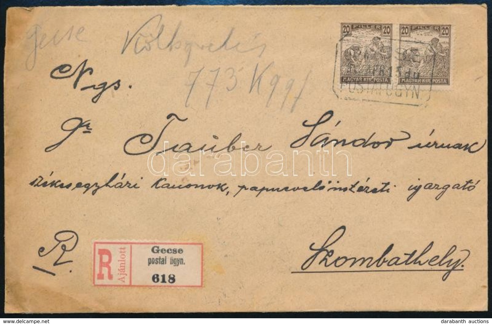 1918 Ajánlott Levél GECSE Postaügynökségi Bélyegzéssel / Registered Cover With Postal Agency Postmark - Sonstige & Ohne Zuordnung