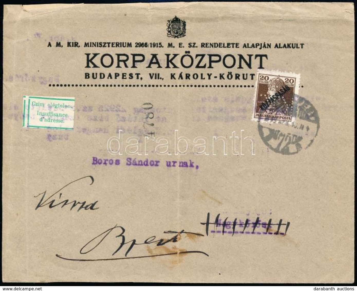 1919 Levél K.K. Céglyukasztásos Bélyeggel, Cím Elégtelen Jelzéssel Visszaküldve / Cover With Perfin Stamp, Redirected - Sonstige & Ohne Zuordnung