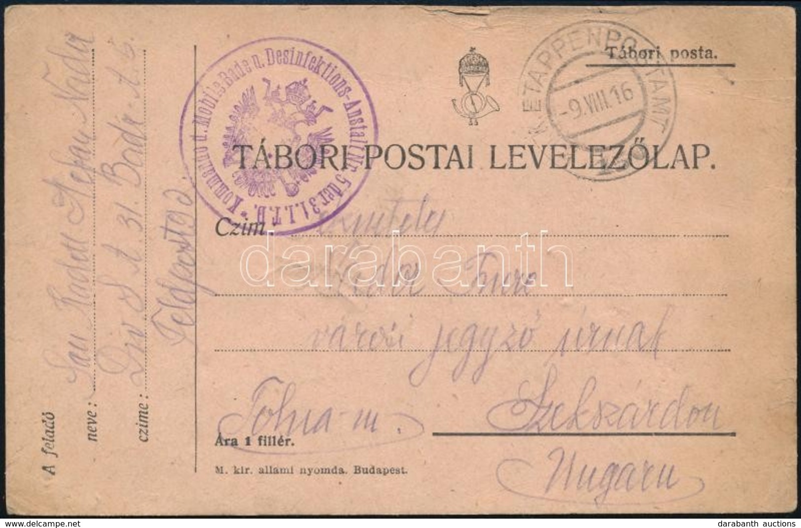 1916 Tábori Posta Levelezőlap / Field Postcard 'Kommando D. Mobile Bade U. Desinfektions-Anstalt Nr.5. Der 31. I.T.D.' + - Autres & Non Classés