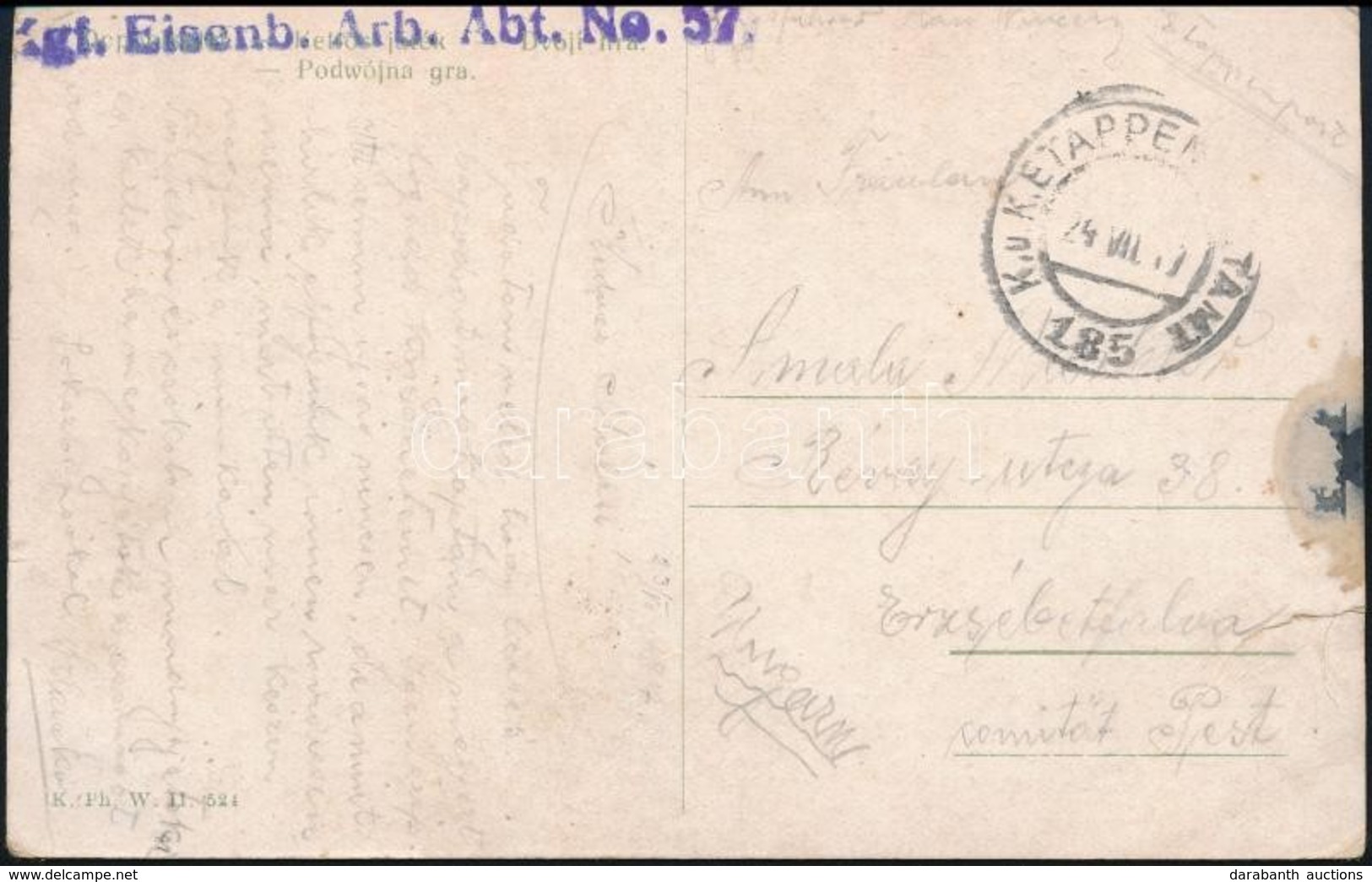 1917 Tábori Posta Képeslap / Field Postcard 'K.u.K. EP 185' + 'Kgf. Eisenb. Arb. Abt. No. 57.' - Altri & Non Classificati
