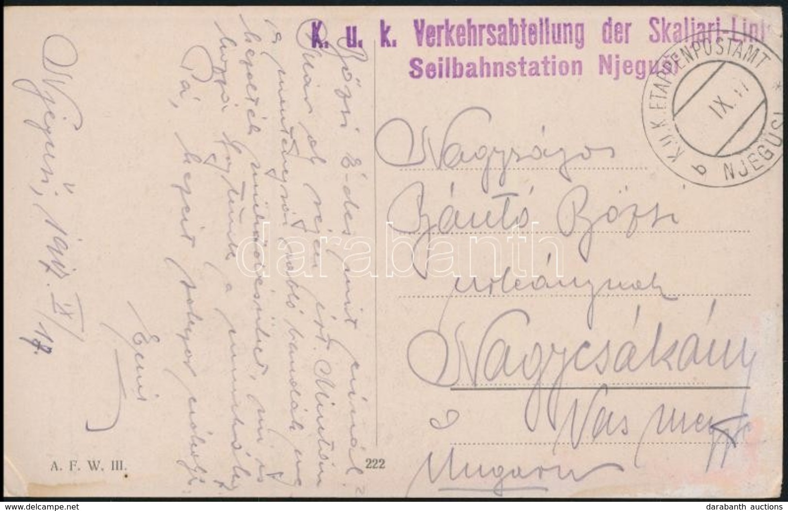 1917 Tábori Posta Képeslap / Field Postcard 'K.u.k. Verkehrsabteilung Der Skaljari-Lini Seilbahnstation Njegusi' + 'EP N - Altri & Non Classificati