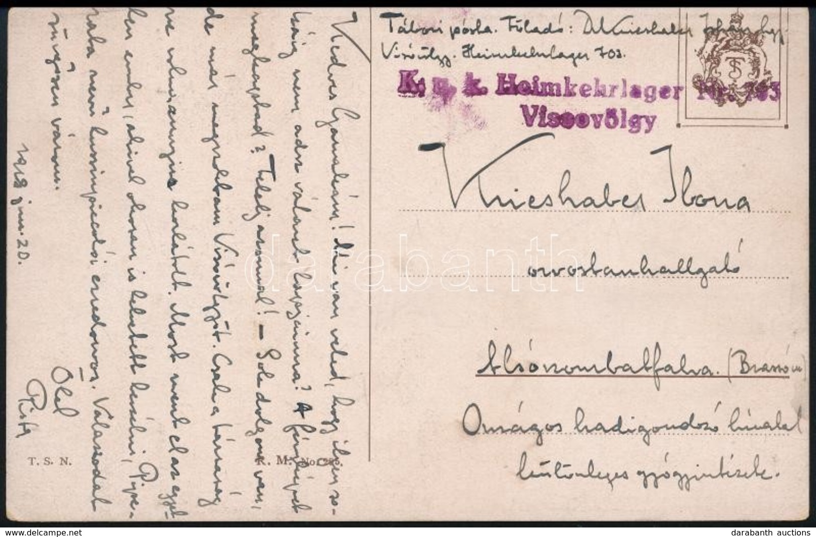 1918 Tábori Posta Képeslap / Field Postcard 'K.u.K. Heimkehrlager Nr. 703 Vissovölgy' - Autres & Non Classés