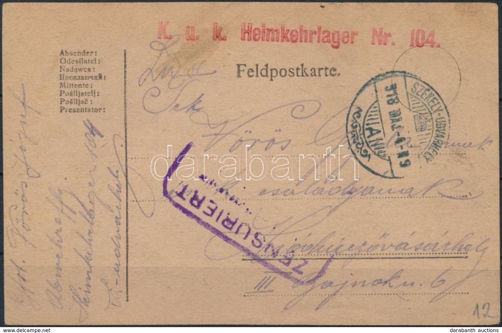 1918 Tábori Posta Levelezőlap / Field Postcard 'K.u.k. Heimkehrlager Nr.104.' + 'SZÉKELYUDVARHELY' - Sonstige & Ohne Zuordnung