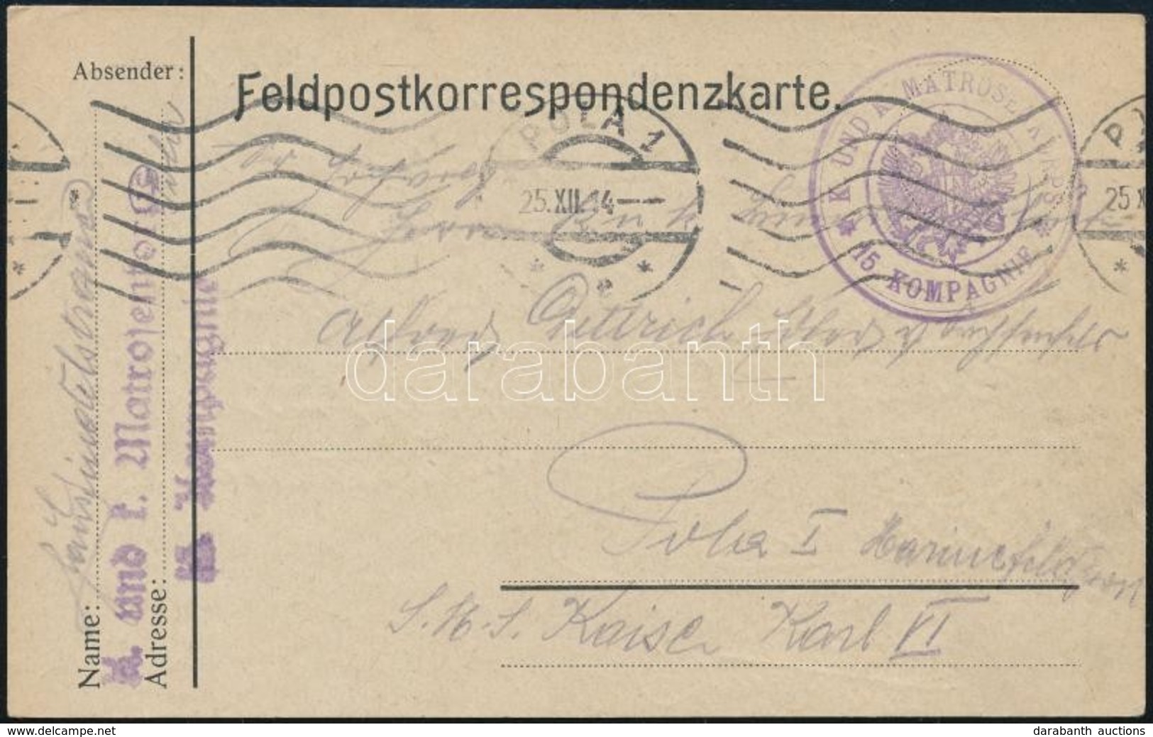 1914 Tábori Posta Levelezőlap / Field Postcard 'K. Und K. Matrosenkorps 15. Kompagnie' + 'POLA' - Autres & Non Classés