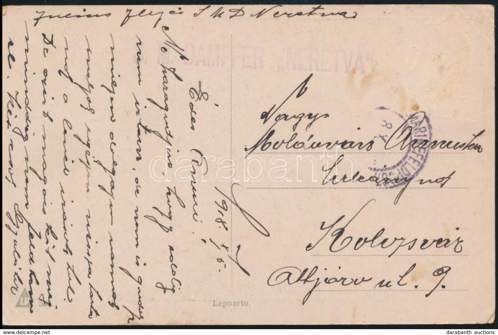 1918 Tábori Posta Képeslap Hajópostával / Field Postcard 'S.M. DAMPFER / NERETVA' - Sonstige & Ohne Zuordnung