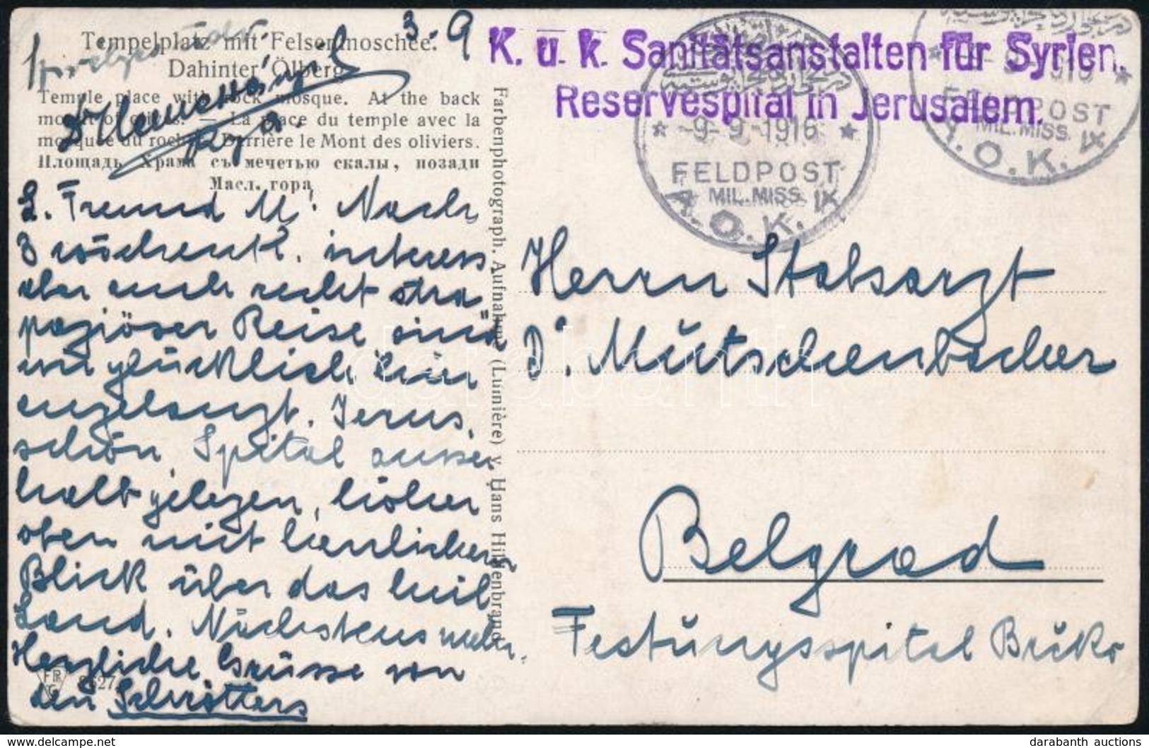 1916. Képeslap Jeruzsálemi Tartalékkórházból/ Postcard From Field Hospital In Jerusalem 'MIL.MISS. A.O.K 4' + 'K.u.K. Sa - Autres & Non Classés