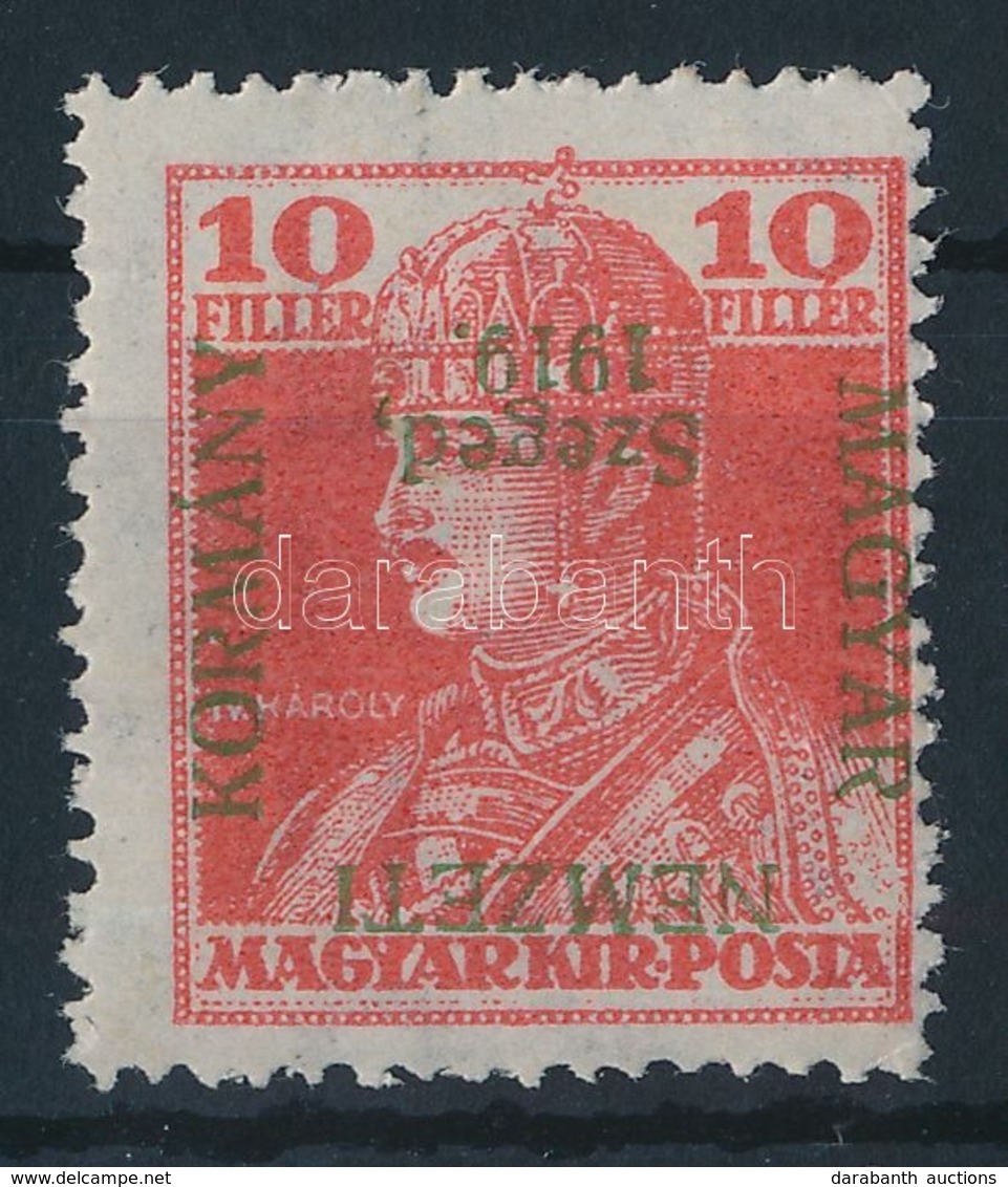 ** Szeged 1919 Károly 10f Fordított Felülnyomással (40.000) / Mi 22 With Inverted Overprint. Signed: Bodor (ráncok / Cre - Sonstige & Ohne Zuordnung