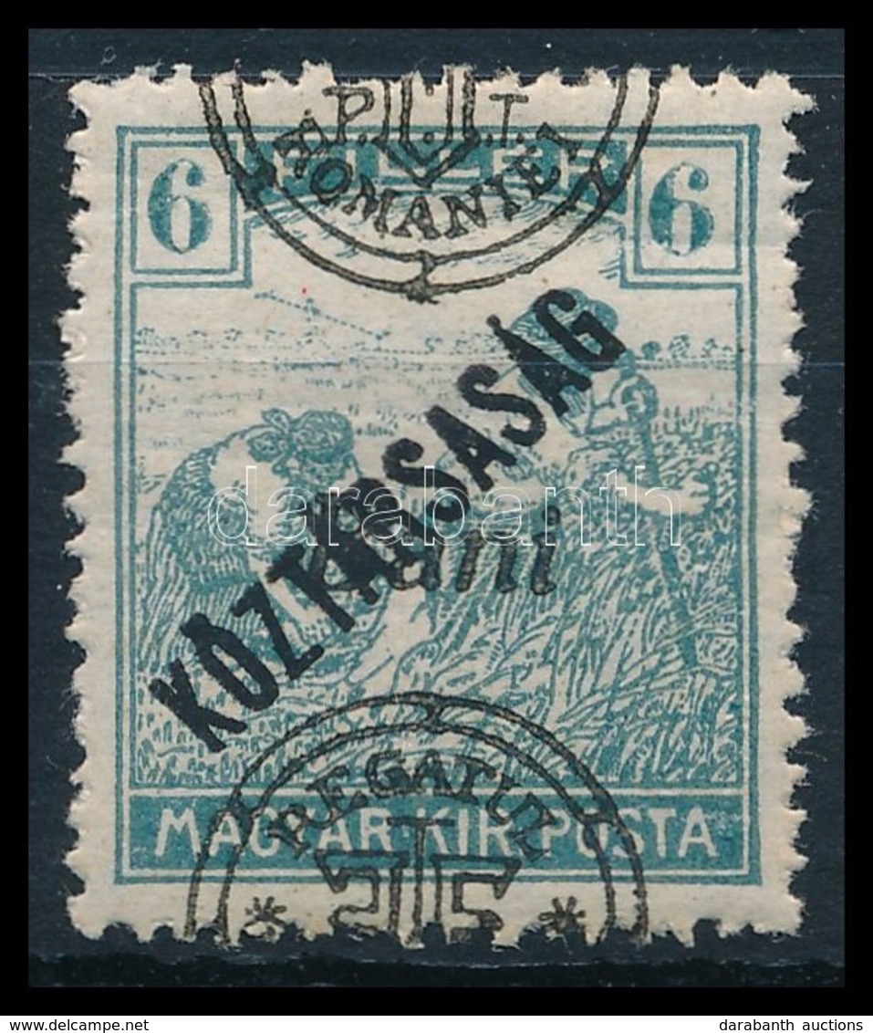 * 1919 Arató/Köztársaság 6f Elcsúszott Felülnyomással / Mi 54 II. With Shifted Overprint. Signed: Bodor (hiányzó Fog / M - Autres & Non Classés