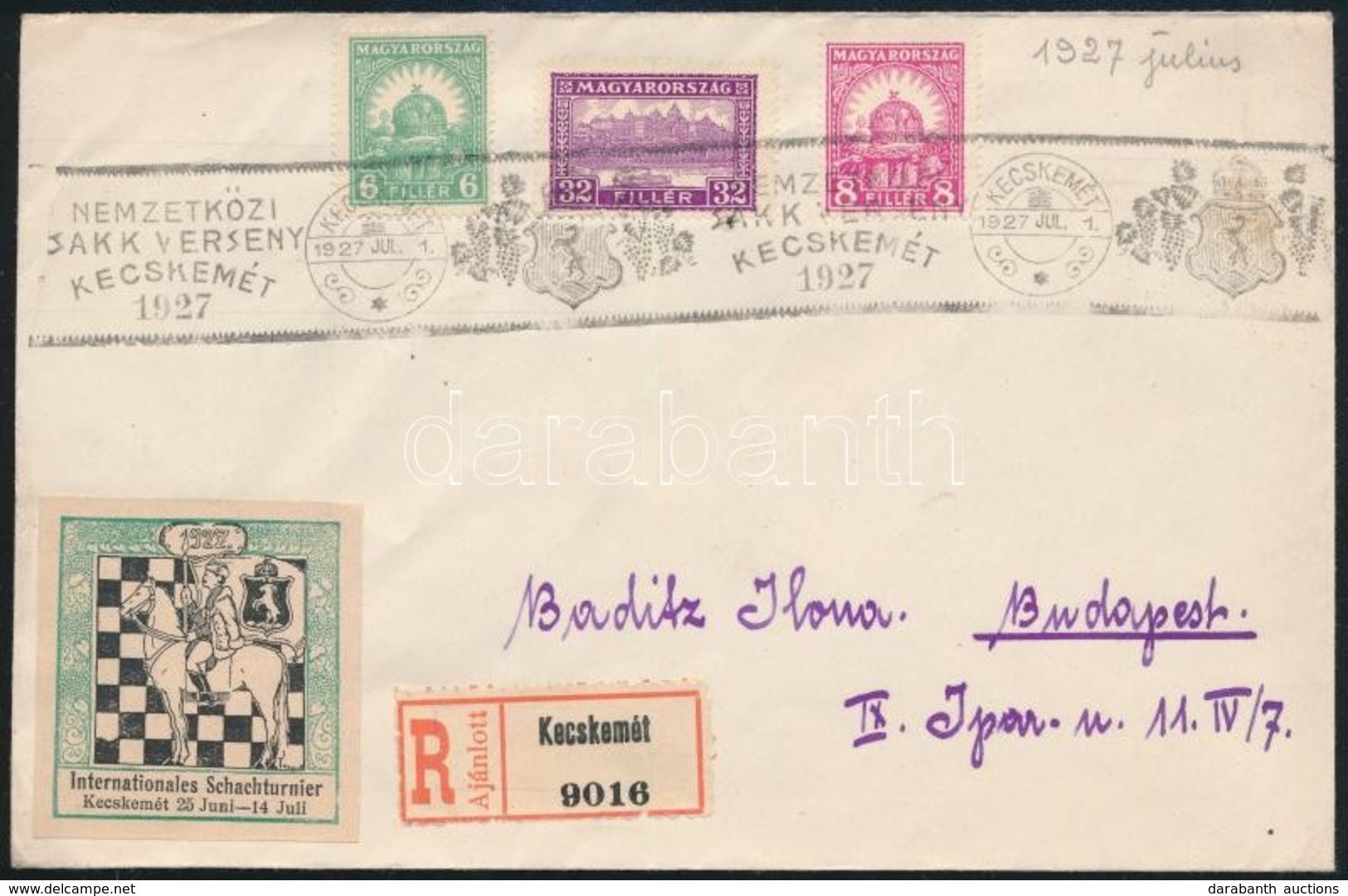 1927 Ajánlott Levél 'NEMZETKÖZI SAKK VERSENY KECSKEMÉT' Alkalmi Bélyegzéssel és Levélzáróval / Registered Cover With CHE - Sonstige & Ohne Zuordnung