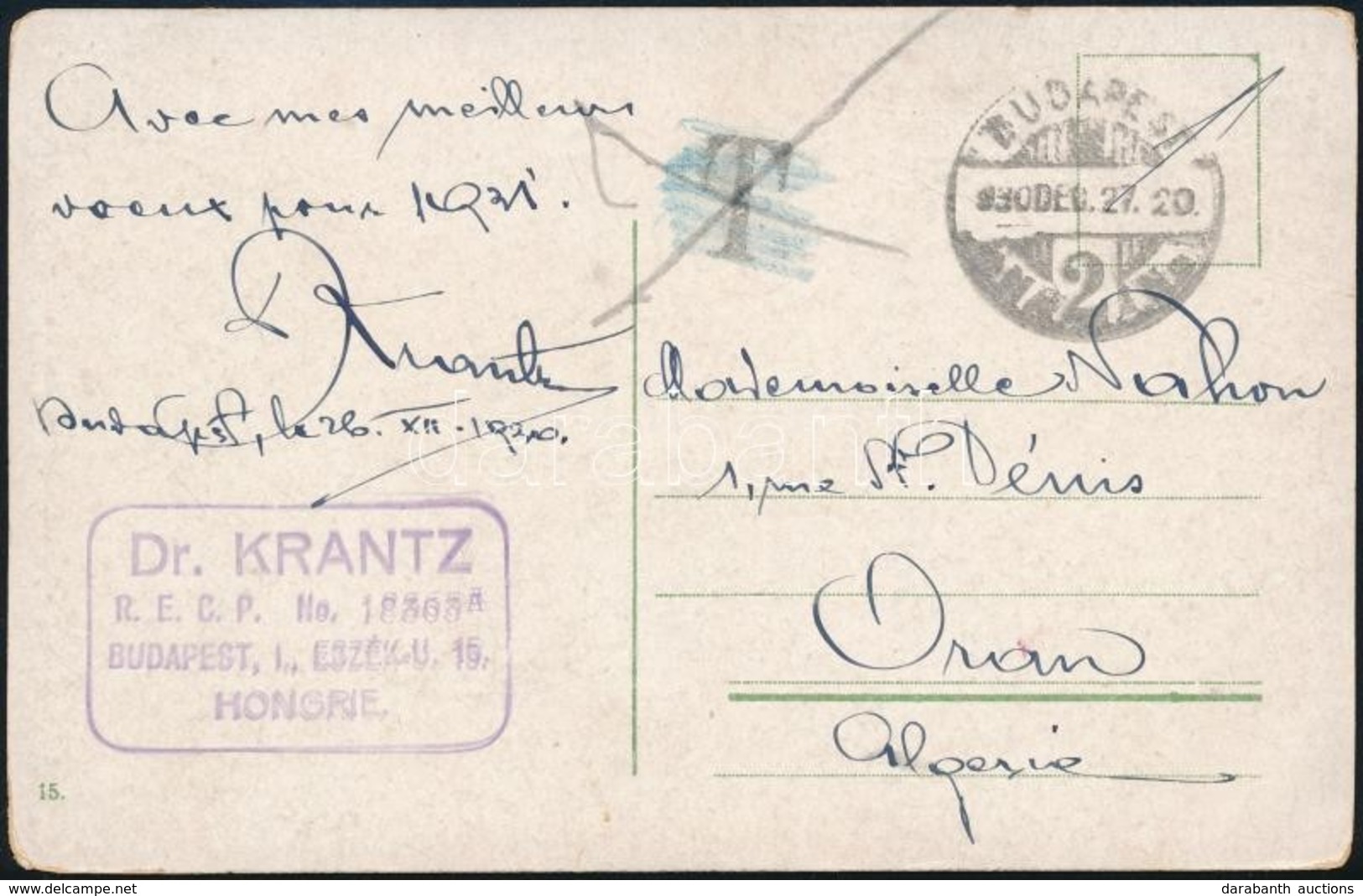 1930 Képeslap Budapestről Algériába Téves, érvénytelenített Portózással. Ritka Desztináció! / Postcard From Budapest To  - Sonstige & Ohne Zuordnung