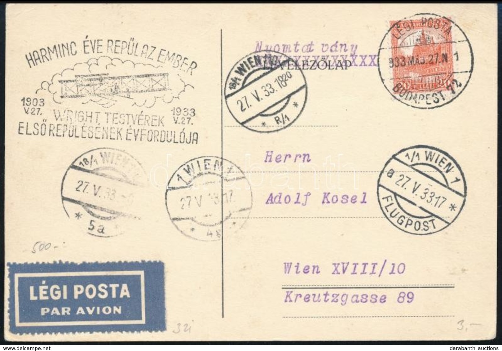 1933 Légi Levelezőlap Bécsbe, 'HARMINC ÉVE REPÜL AZ EMBER' Alkalmi Bélyegzéssel / Airmail Postcard To Vienna With Specia - Sonstige & Ohne Zuordnung