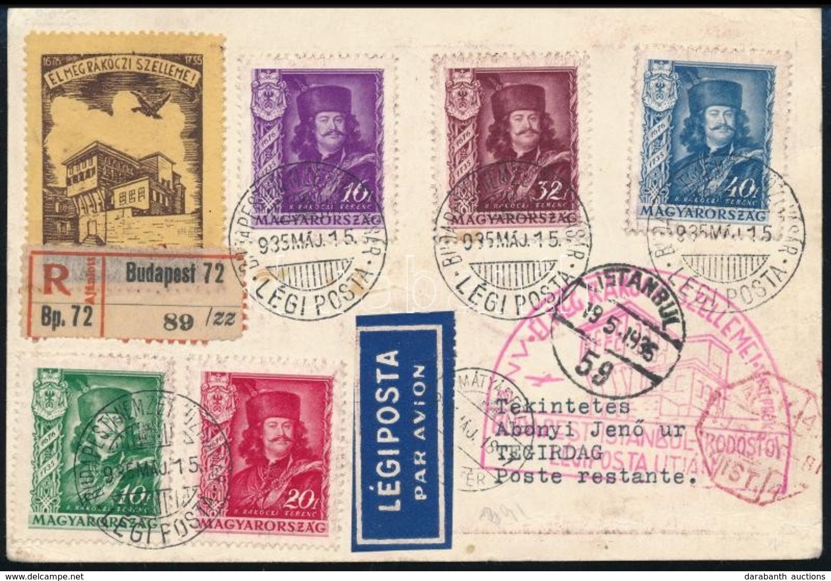 1935 Ajánlott Alkalmi Légi Levelezőlap Rákóczi Sorral Törökországba 'ÉL MÉG RÁKÓCZI SZELLEME!' / Registered Airmail Post - Sonstige & Ohne Zuordnung