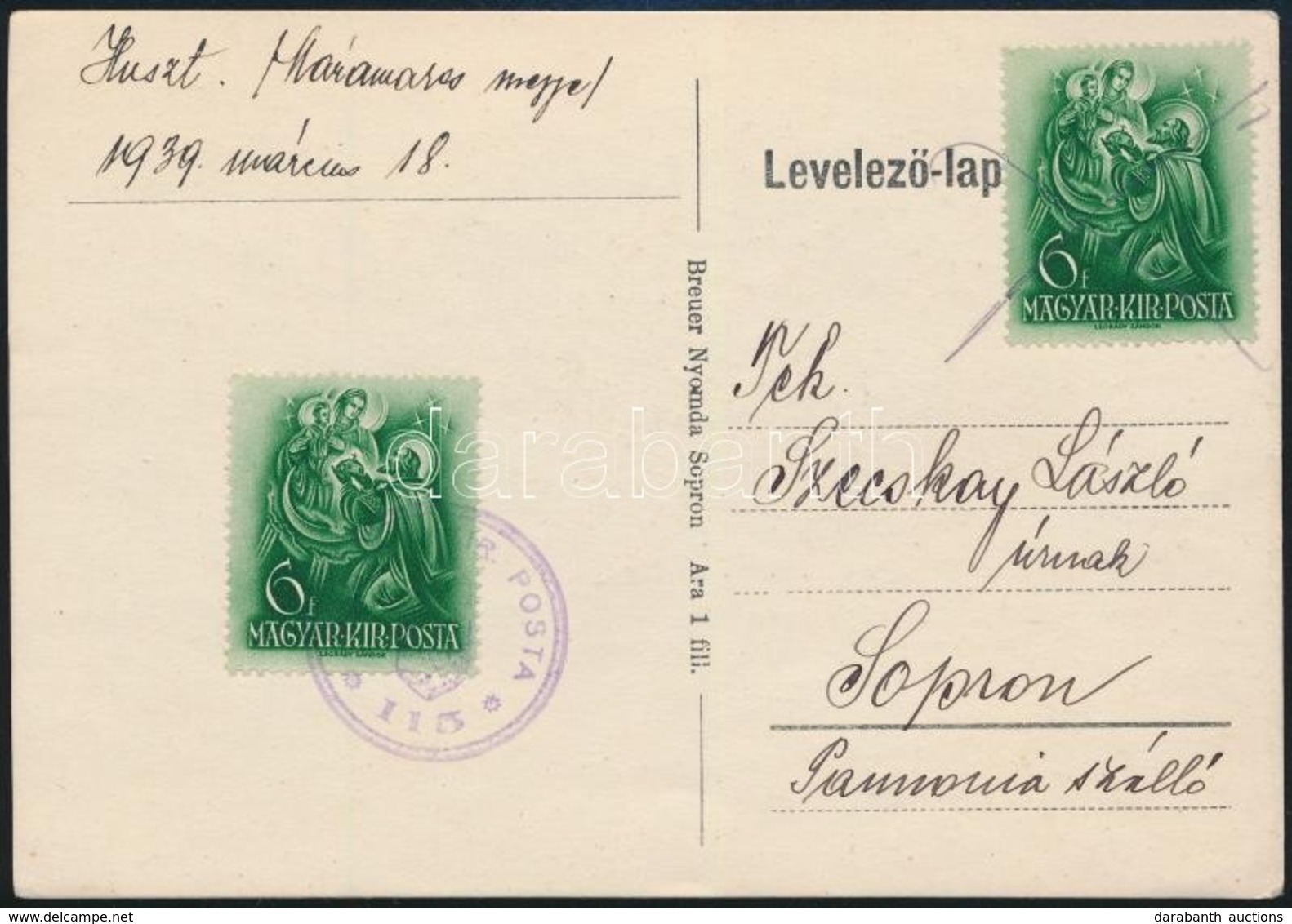 1939 Levelezőlap Huszt-Sopron, Kisegítő Gumibélyegzéssel (115) / Postcard With Auxiliary Postmark - Sonstige & Ohne Zuordnung