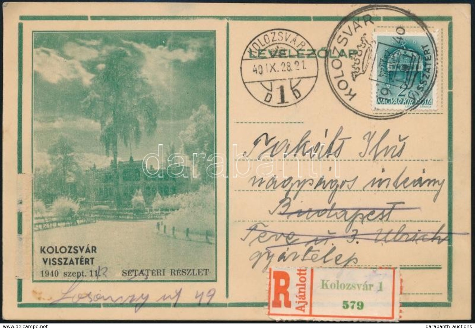 1940 Ajánlott Képes Levelezőlap Kolozsvárról VISSZATÉRT Alkalmi Bélyegzéssel / Registered Postcard With Special Cancella - Sonstige & Ohne Zuordnung