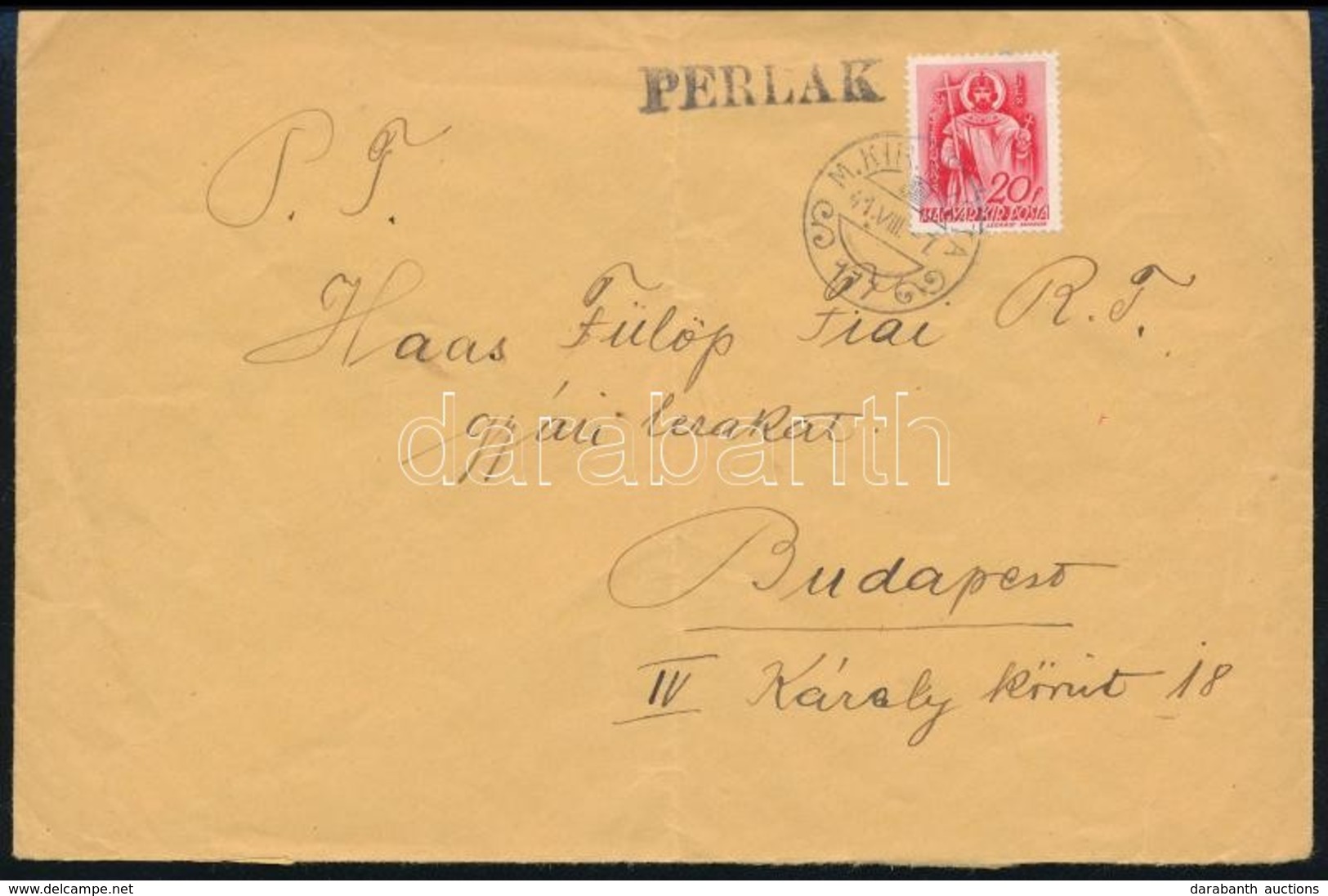 1941 Levél 'M.KIR.POSTA 177' Illetve 'PERLAK' Kisegítő Bélyegzéssel / Cover With Auxiliary Postmarks - Sonstige & Ohne Zuordnung