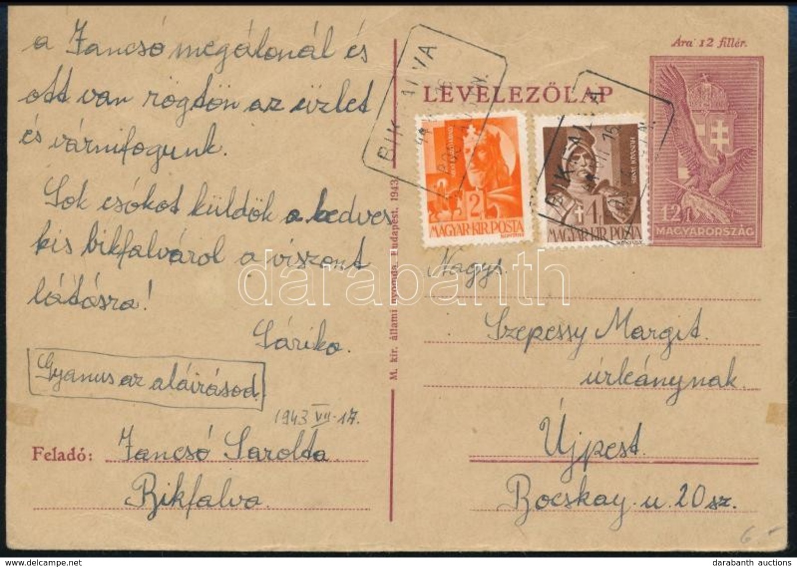 1943 Díjkiegészített Díjjegyes Levelezőlap BIKFALVA Postaügynökségi Bélyegzéssel / PS-card With Additional Franking With - Sonstige & Ohne Zuordnung