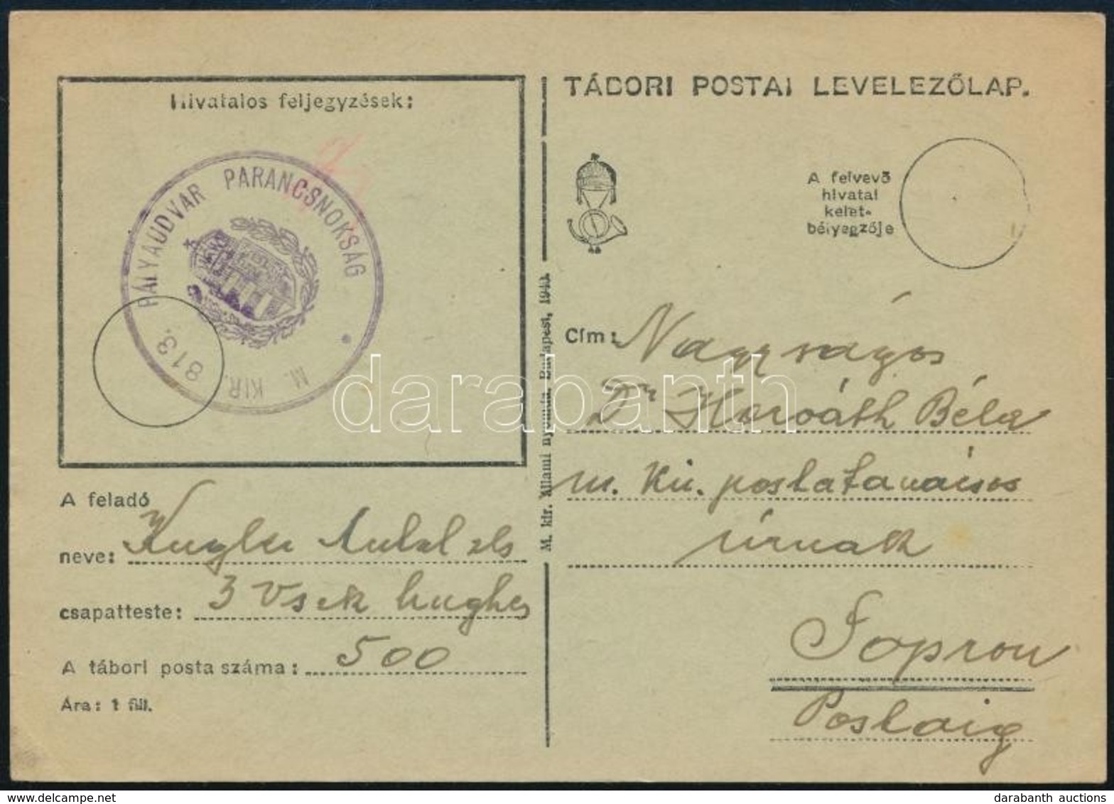 ~1942 Tábori Posta Levelezőlap / Field Postcard 'M.KIR. 813 PÁLYAUDVAR PARANCSNOKSÁG' - Altri & Non Classificati