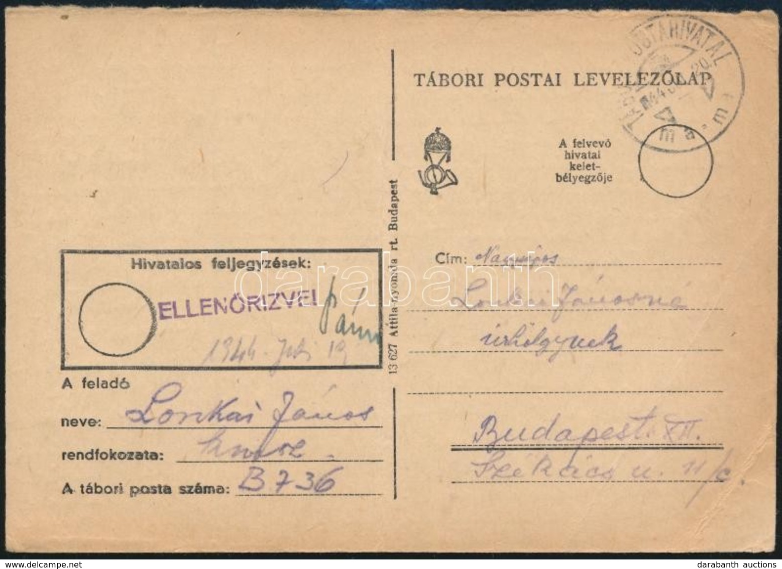 1944 Tábori Posta Levelezőlap Az Attila Nyomda Kiadásában  / Field Postcard - Sonstige & Ohne Zuordnung