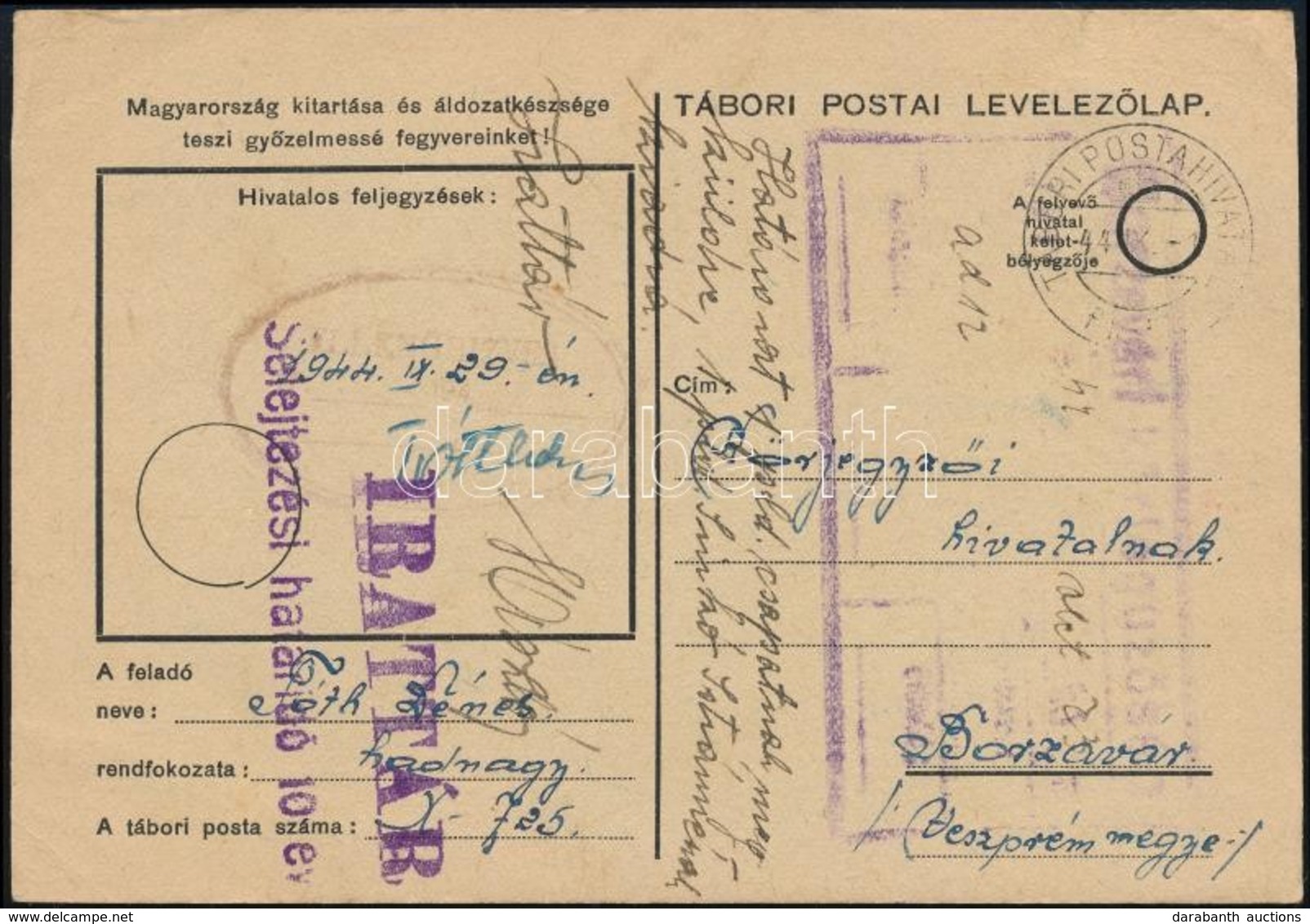 1944 Tábori Posta Levelezőlap Családi (hadi) Segélyigénylés Munkás Zászlóaljától Küldve / Field Postcard 'M.kir. 302. Sz - Autres & Non Classés