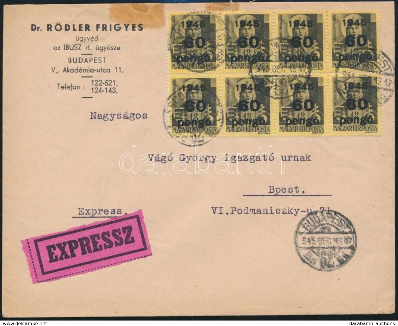 1945 (5. Díjszabás) Budapest Helyi Expressz Levél 480P Bérmentesítéssel, A 'M.KIR. KÖZPONTI TÁVÍRÓ HIVATAL' érkezési Bél - Sonstige & Ohne Zuordnung