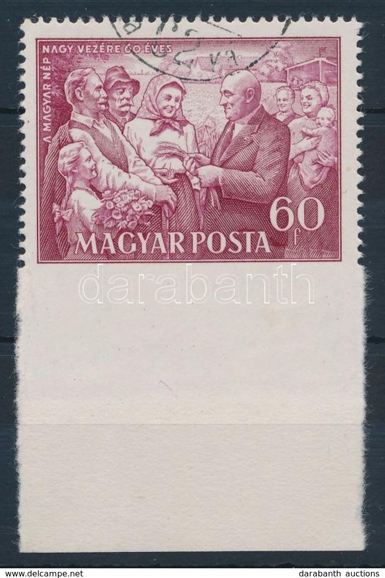 O 1952 Rákosi Mátyás 60f Alul Fogazatlan, Nagy ívszéllel  / Mi 1221 Margin Piece, Imperforate Below - Sonstige & Ohne Zuordnung