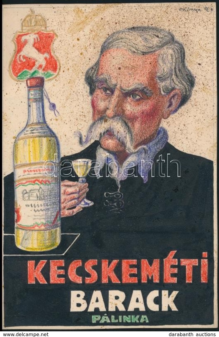 Kónya Zoltán (1891-?): Kecskeméti Barackpálinka, Reklámterv, Vegyes Technika, Papír, Jelzett, Foltos, 19×12,5 Cm - Publicités