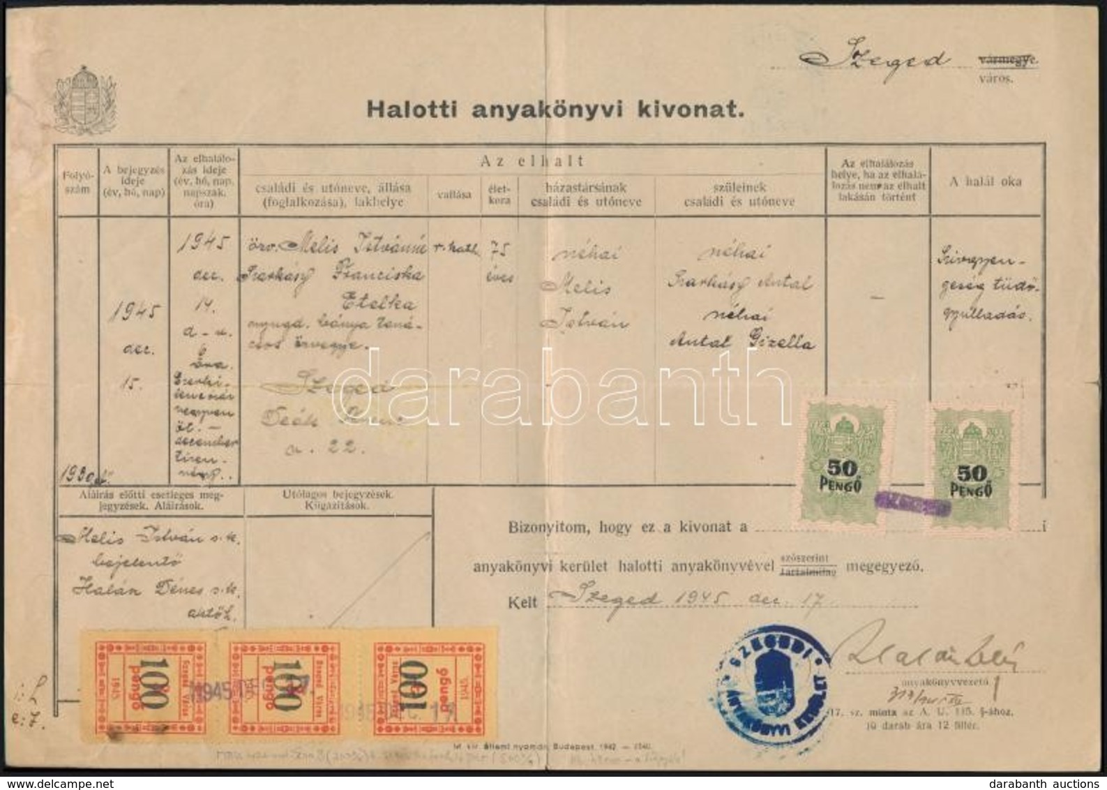 1945 Szeged 100P Hármascsík, Benne Szembefordult Pár. Városi Illetékbélyegek Anyakönyvi Kivonaton / City Document Stamps - Ohne Zuordnung